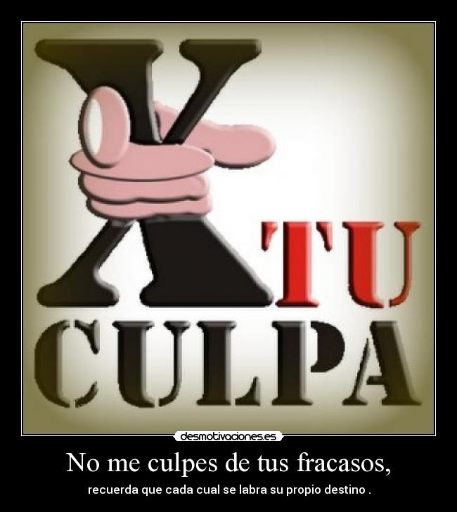 carteles culpa desmotivaciones
