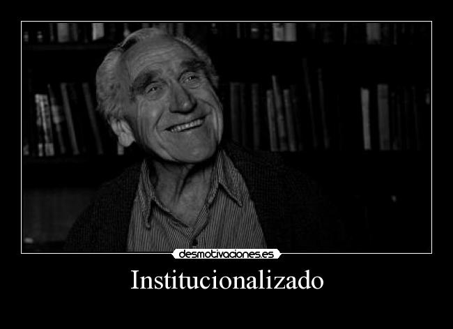 Institucionalizado -