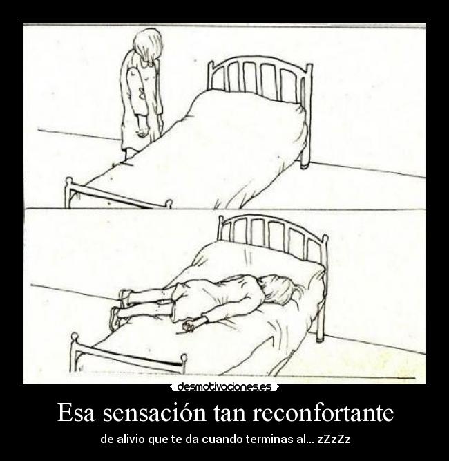 Esa sensación tan reconfortante -