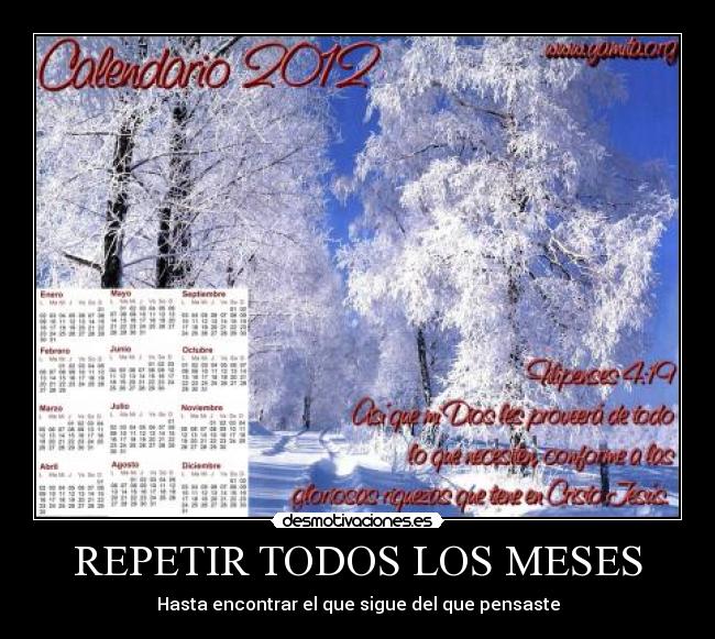 REPETIR TODOS LOS MESES - Hasta encontrar el que sigue del que pensaste