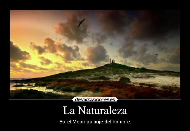 La Naturaleza - 