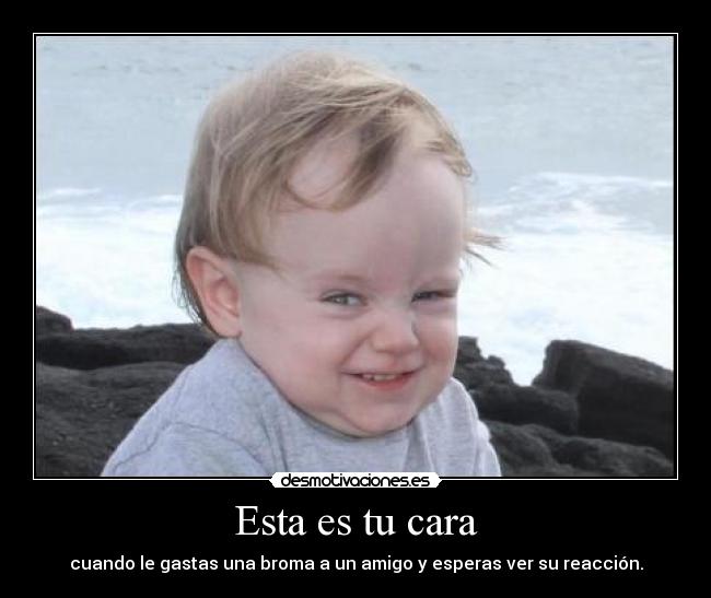 Esta es tu cara - 