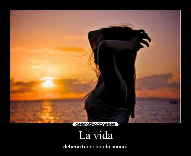 La vida - 