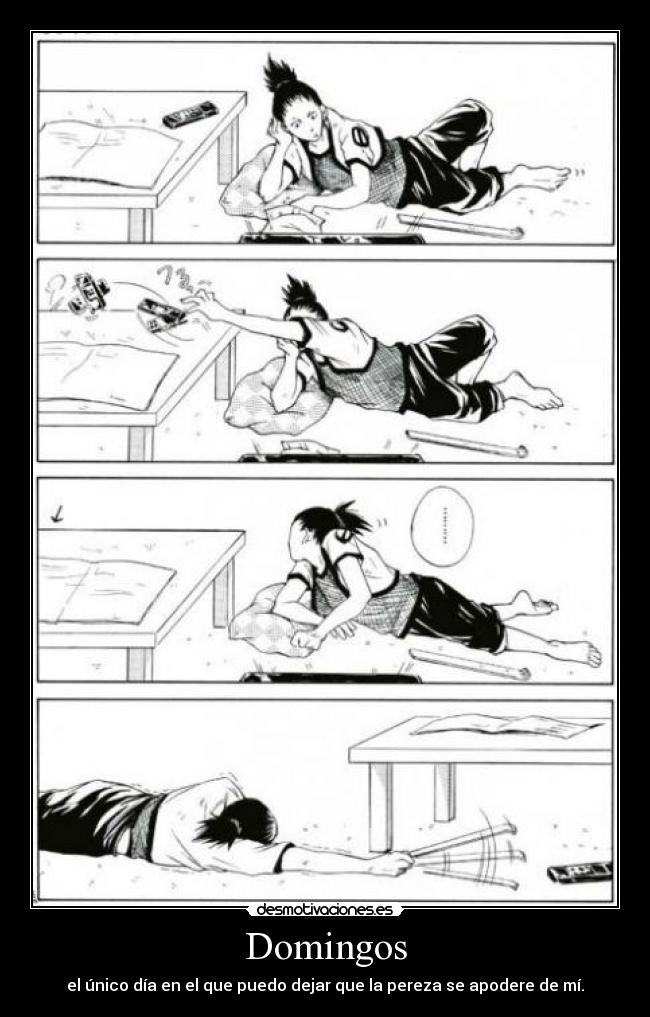 Domingos - el único día en el que puedo dejar que la pereza se apodere de mí.