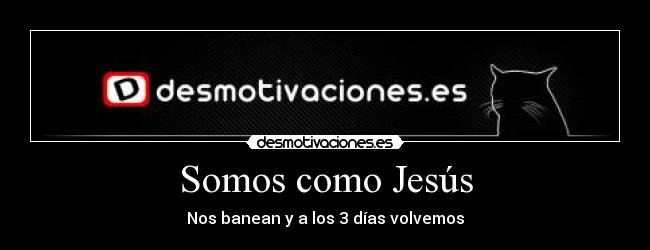 Somos como Jesús -