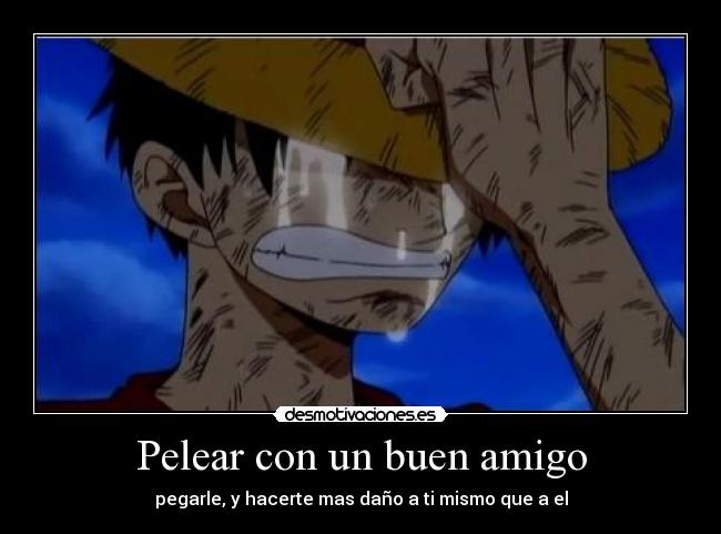 carteles one piece amigo desmotivaciones