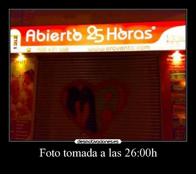 Foto tomada a las 26:00h - 