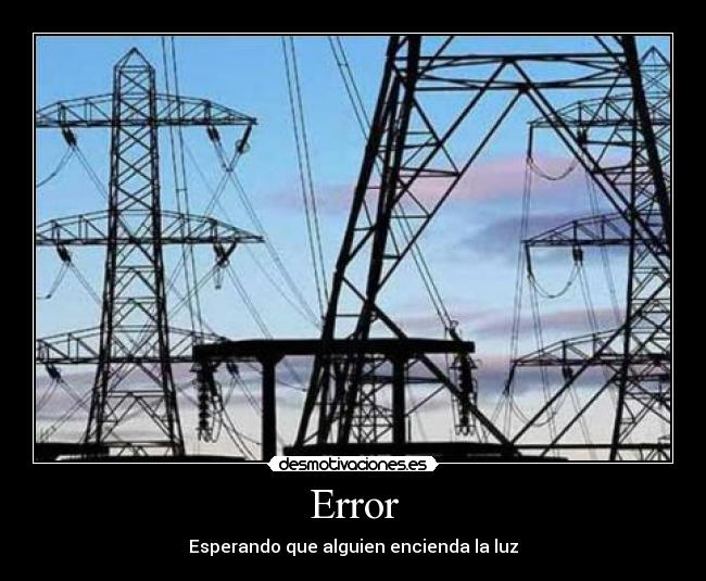 Error - Esperando que alguien encienda la luz