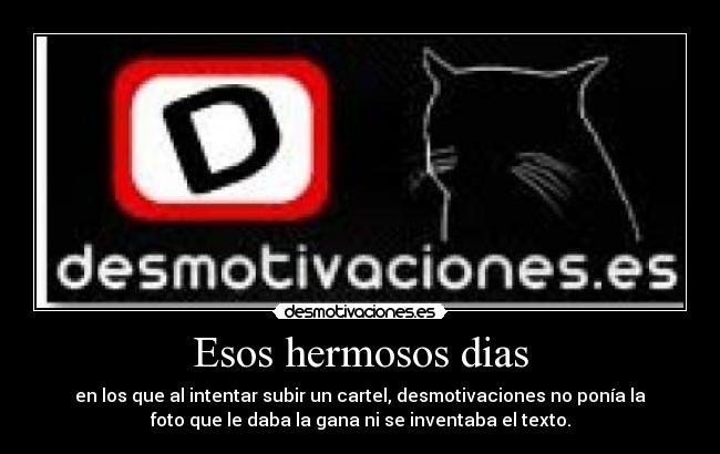 Esos hermosos dias -