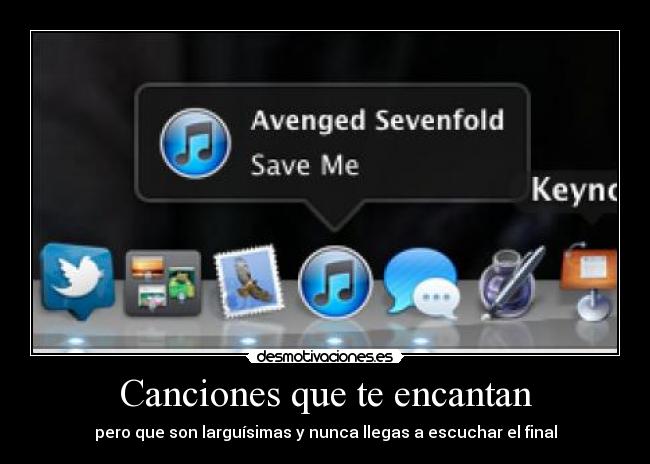 Canciones que te encantan - pero que son larguísimas y nunca llegas a escuchar el final