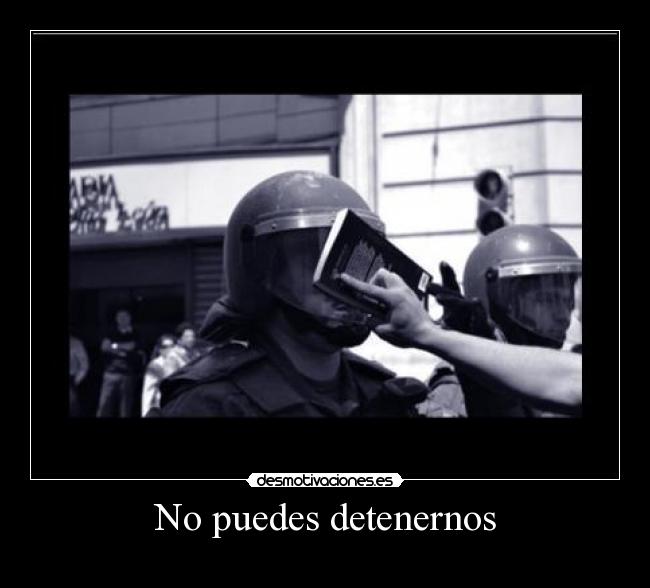 No puedes detenernos - 