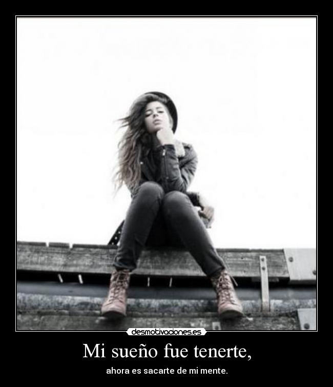 Mi sueño fue tenerte, - 