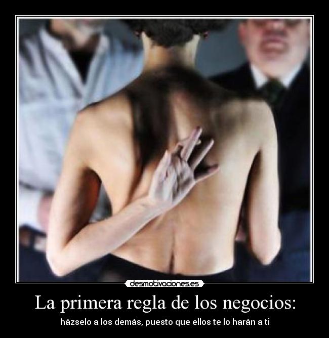 carteles charles dickens primera regla los negocios traicion desmotivaciones