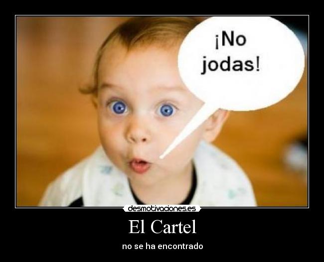 El Cartel - no se ha encontrado