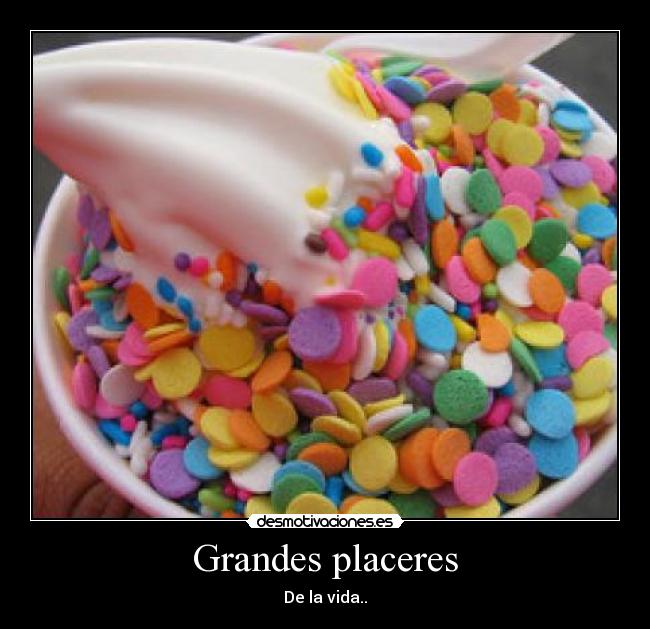 Grandes placeres - 