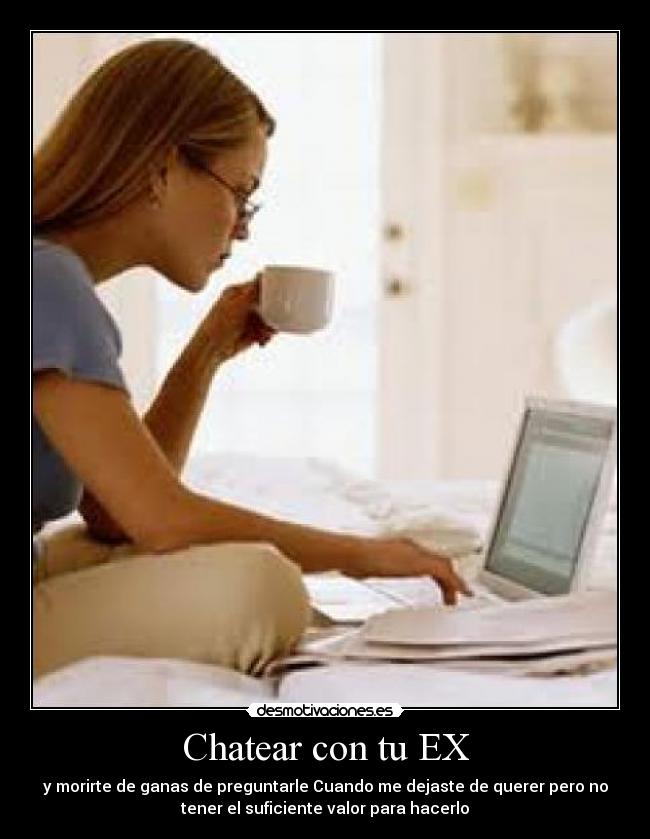 Chatear con tu EX -
