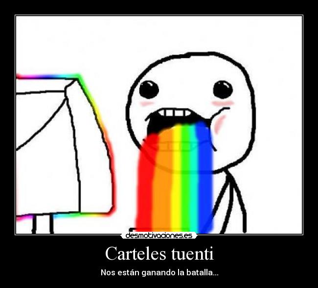 Carteles tuenti - Nos están ganando la batalla...