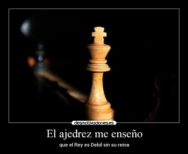 El ajedrez me enseño -