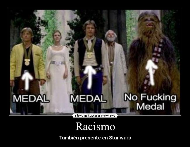 Racismo - También presente en Star wars