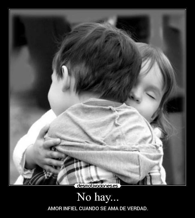 No hay... -