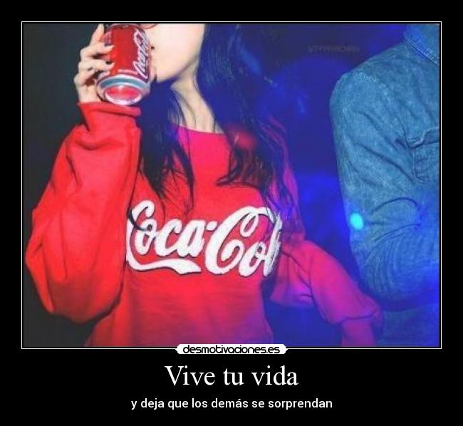 Vive tu vida -