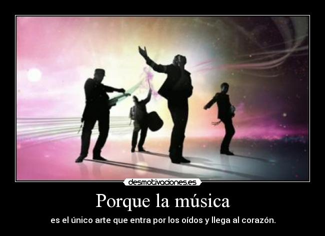 Porque la música - 