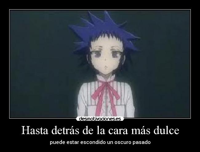 Hasta detrás de la cara más dulce - 