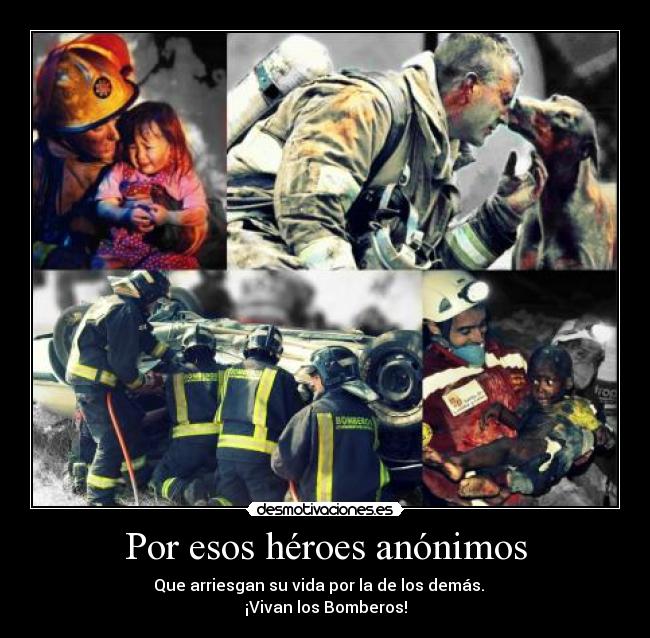 Por esos héroes anónimos -