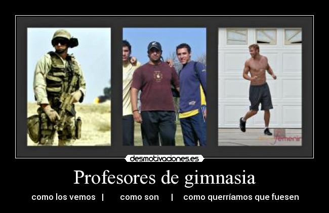 Profesores de gimnasia - como los vemos | como son | como querríamos que fuesen