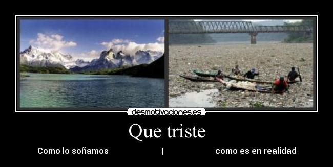 Que triste - 