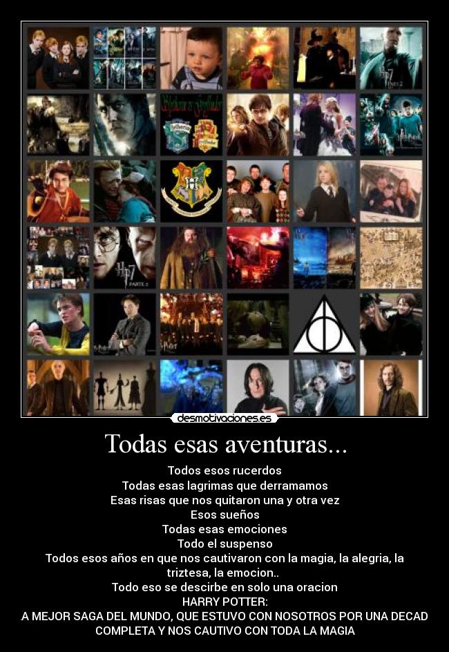 Todas esas aventuras... -