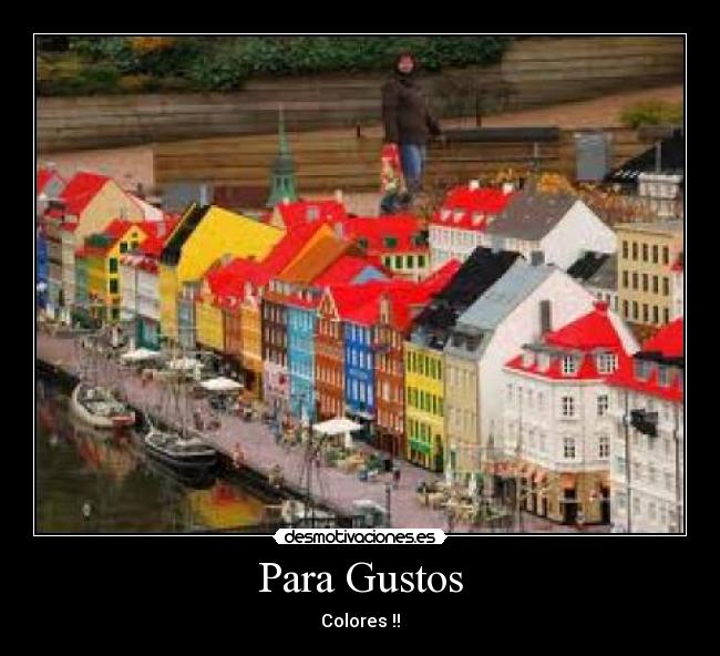Para Gustos - Colores !!