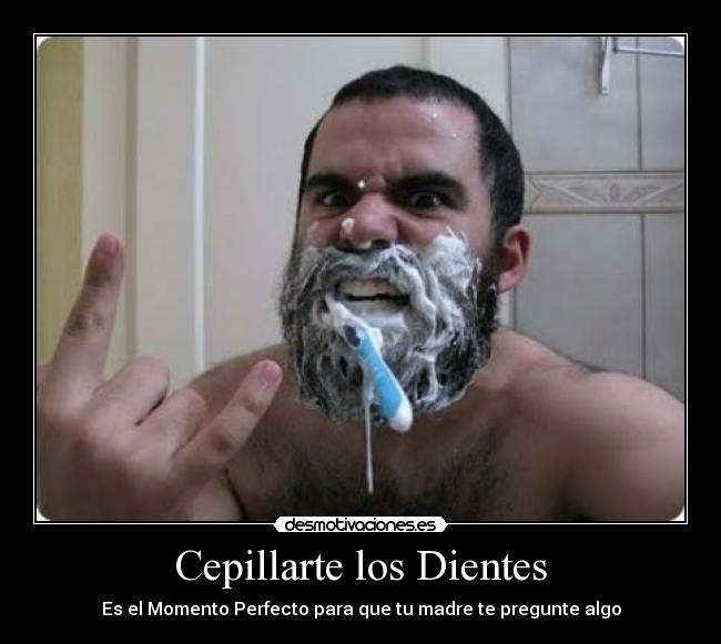 Cepillarte los Dientes -