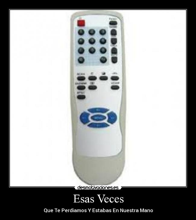 Esas Veces -