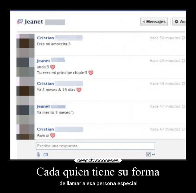 Cada quien tiene su forma - de llamar a esa persona especial