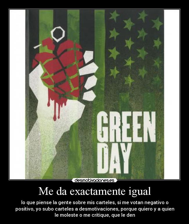 Me da exactamente igual -