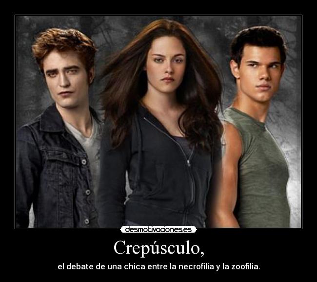 Crepúsculo, - 