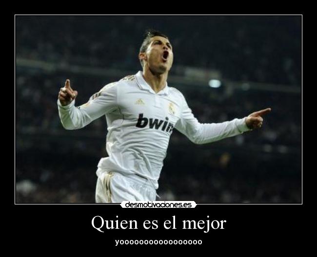 Quien es el mejor -