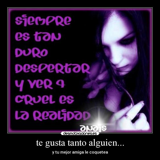 te gusta tanto alguien... -