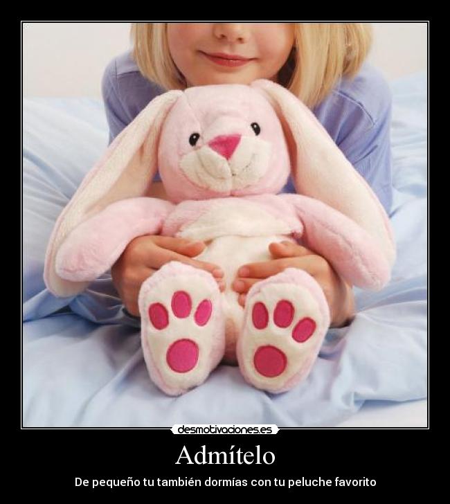 Admítelo - De pequeño tu también dormías con tu peluche favorito
