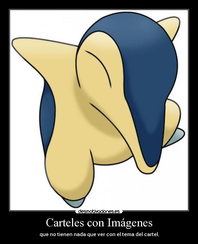 Carteles con Imágenes - que no tienen nada que ver con el tema del cartel.