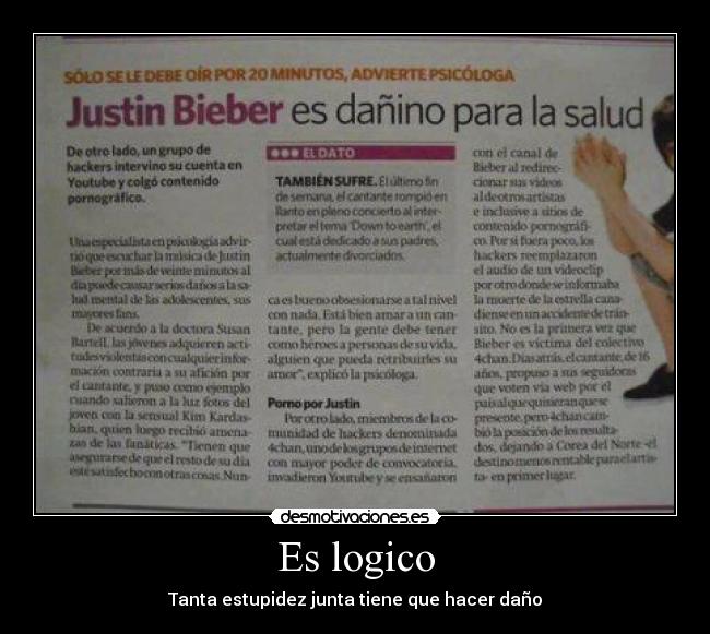 Es logico - Tanta estupidez junta tiene que hacer daño
