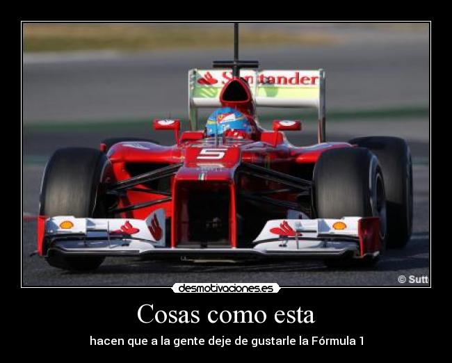 carteles formula ferrari fernando alonso desmotivaciones