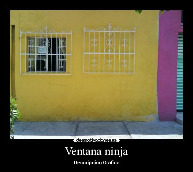Ventana ninja -