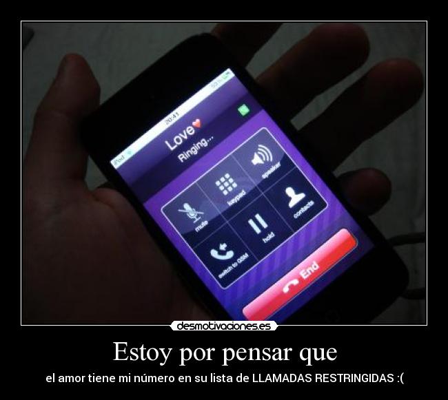carteles amor llamada ipod iphone viber love contesta restringido lista desmotivaciones