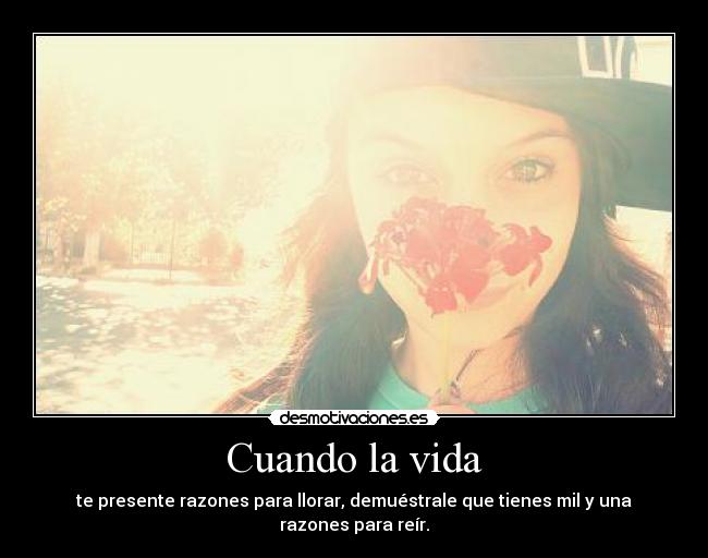 Cuando la vida -