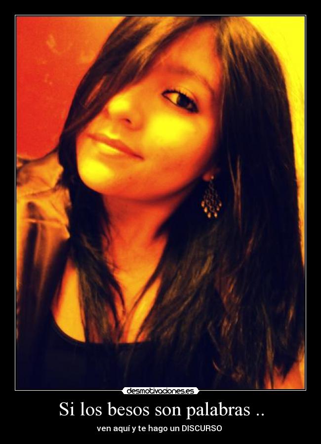 Si los besos son palabras .. - 