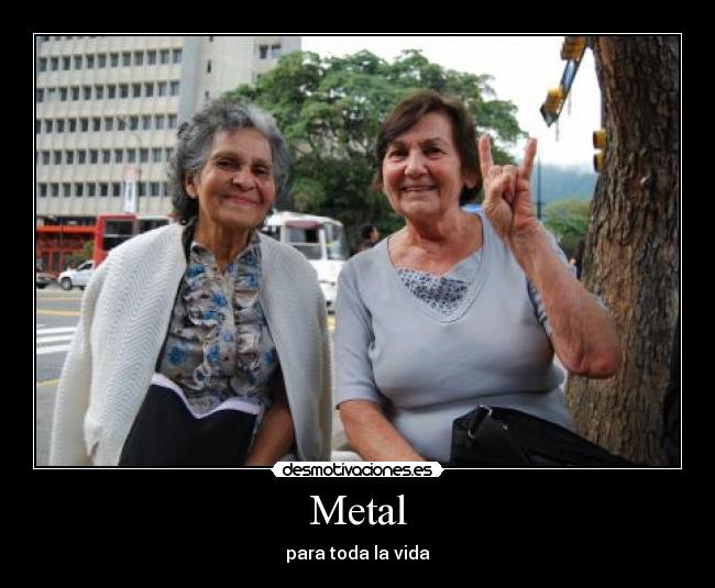 Metal - para toda la vida