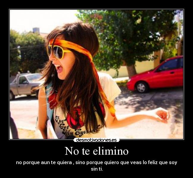 No te elimino - 