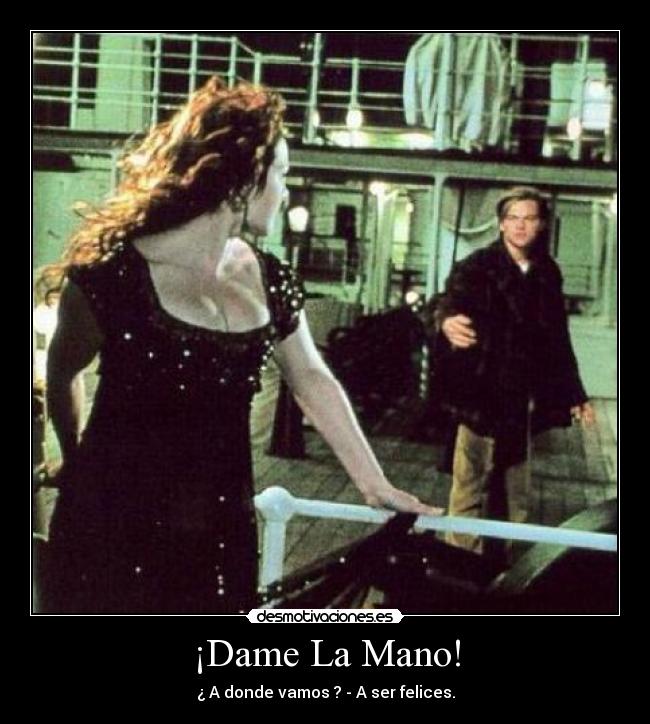 ¡Dame La Mano! -